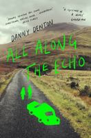 All Along the Echo 1838955569 Book Cover