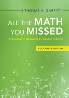 All the Mathematics You Missed: But Need to Know for Graduate School 0521797071 Book Cover