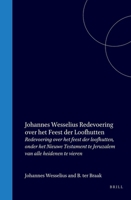 Johannes Wesselius Redevoering Over Het Feest Der Loofhutten, Onder Het Nieuwe Testament Te Jeruzalem Van Alle Heidenen Te Vieren (Dutch Edition) 9004573593 Book Cover