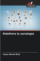 Ridefinire la sociologia (Italian Edition) 6207588495 Book Cover