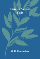 Fancies Versus Fads 9369059288 Book Cover