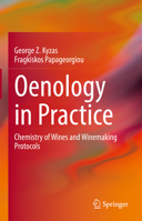 Oenology in Practice: Chemistry of Wines and Winemaking Protocols 3031855302 Book Cover