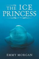 The Ice Princess 1532061749 Book Cover