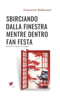 Sbirciando dalla finestra mentre dentro fan festa (Il Giappone e i suoi miti) (Italian Edition) B0CVVKX4G3 Book Cover