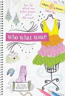 Who What Wear! (The Allegra Biscotti Collection, #2) 1402243928 Book Cover