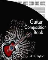 Guitar Composition Book 1090628005 Book Cover