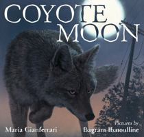 Coyote Moon 162672041X Book Cover