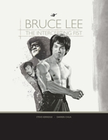 Bruce Lee: The Intercepting Fist 1916223710 Book Cover