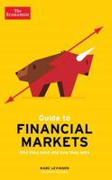 Guide to Financial Markets (Economist (Hardcover)) 157660201X Book Cover