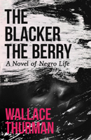 Blacker the Berry. . . 1614278105 Book Cover