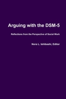 Arguing with the DSM-5 1312447516 Book Cover