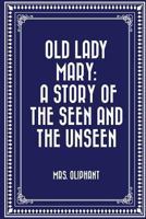 Old Lady Mary 1530911281 Book Cover