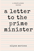A letter to the prime minister 1099541727 Book Cover