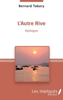 L'Autre Rive (French Edition) 2343129541 Book Cover