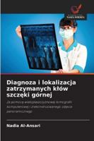 Diagnoza i lokalizacja zatrzymanych klów szczeki górnej (Polish Edition) 6208938740 Book Cover