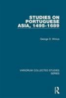 Studies on Portuguese Asia, 1495-1689 (Variorum Collected Studies Series, 732) 0860788725 Book Cover