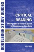 Critical Reading: Making Sense of Research Papers in Life Sciences and Medicine 0415303222 Book Cover