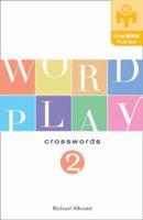Wordplay Crosswords 2 (Mensa) 1402736444 Book Cover