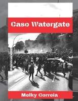 Caso Watergate B0BTS35KVD Book Cover