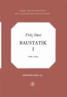 Vorlesungen Uber Baustatik: Statisch Bestimme Systeme - Spannungsberechnung - Elastische Formanderung - Stabilitatsprobleme - Seile 3034852037 Book Cover