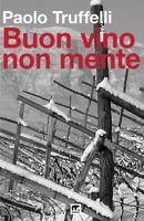 Buon vino non mente 8869492230 Book Cover