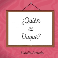 ¿Quién es Duque? B0BL9TR91H Book Cover