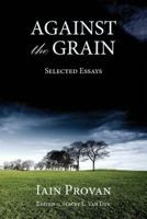 Against the Grain 157383520X Book Cover