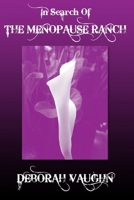 In Search of the Menopause Ranch 1105096955 Book Cover
