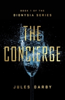 The Concierge 1955858497 Book Cover