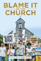 Blame It on the Church 164416972X Book Cover