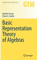 Basic Representation Theory of Algebras 3030991407 Book Cover