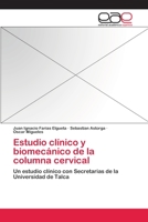 Estudio Clinico y Biomecanico de La Columna Cervical 3659026581 Book Cover