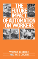 The Future Impact of Automation on Workers 0195036239 Book Cover