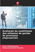 Avaliação da usabilidade dos sistemas de gestão de processos empresariais (Portuguese Edition) 6208593263 Book Cover