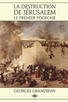 La destruction de J�rusalem 1645505936 Book Cover