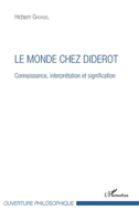 Le monde chez Diderot: Connaissance, interprétation et signification (Ouverture Philosophique) (French Edition) 2343155186 Book Cover