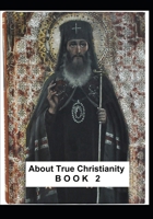 About True Christianity – Book 2 B087L4NG56 Book Cover