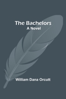 The Bachelors 1518721338 Book Cover