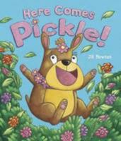 Here Comes Pickle! 1472331982 Book Cover