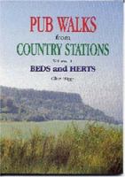 Pub Walks from Country Stations: Bedfordshire and Hertfordshire 1871199530 Book Cover