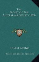 The Secret of the Australian Desert 1019001119 Book Cover