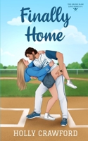 Finally Home (Grand Slam Love) B0CYNZKK25 Book Cover