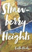 Strawberry Heights: A Story about Family Memory and Trust 1916219942 Book Cover