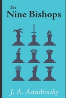 The Nine Bishops: Sample 1072778920 Book Cover