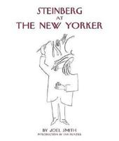 Steinberg at the New Yorker 0810959011 Book Cover
