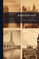Ribbon Roads: A Motor Tour Abroad 1142460509 Book Cover