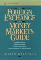 The Foreign Exchange and Money Markets Guide (Frontiers in Finance Series)