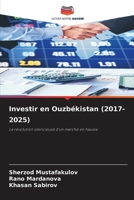 Investir en Ouzbékistan (2017-2025) 620910553X Book Cover