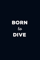 Born to Dive: Carnet de Plongée | Scuba Diving Logbook | 101 pages, 6x9 pouces | Parfait cadeau pour plongeurs 1673930492 Book Cover