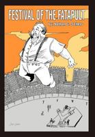 Festival of the Fatapult 1477131973 Book Cover